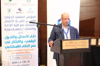 مؤتمر كلية الأعمال في جامعة عمان العربية يبحث توظيف الذكاء الاصطناعي والبيانات لصناعة مستقبل مستدام