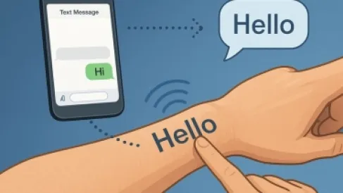 تقنية جديدة تحول الجلد إلى وسيلة لإرسال واستقبال النصوص