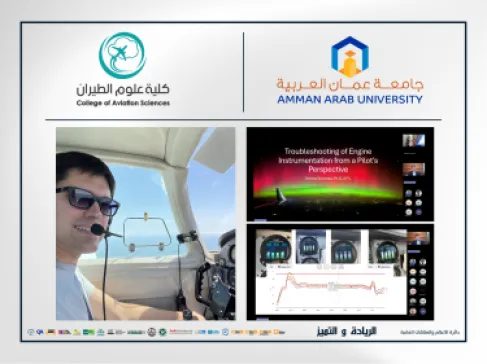 كلية علوم الطيران في عمان العربية تعقد محاضرة علمية بعنوان Troubleshooting of Engine Instrumentation from a Pilot’s Perspective