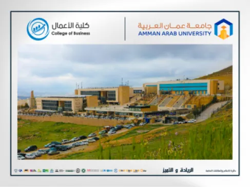 كلية الأعمال في عمان العربية تنظم معرض مشاريع التخرج لطلبة قسم إدارة الأعمال بعنوان (من الفكرة إلى الأثر)