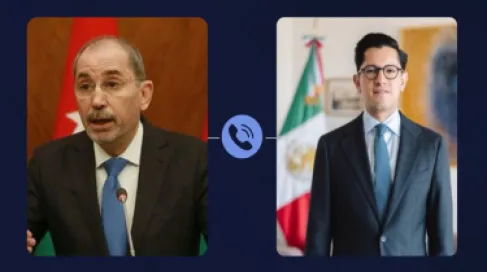 الأردن والمكسيك تتفقان على تفعيل جولات المشاورات السياسية الدورية